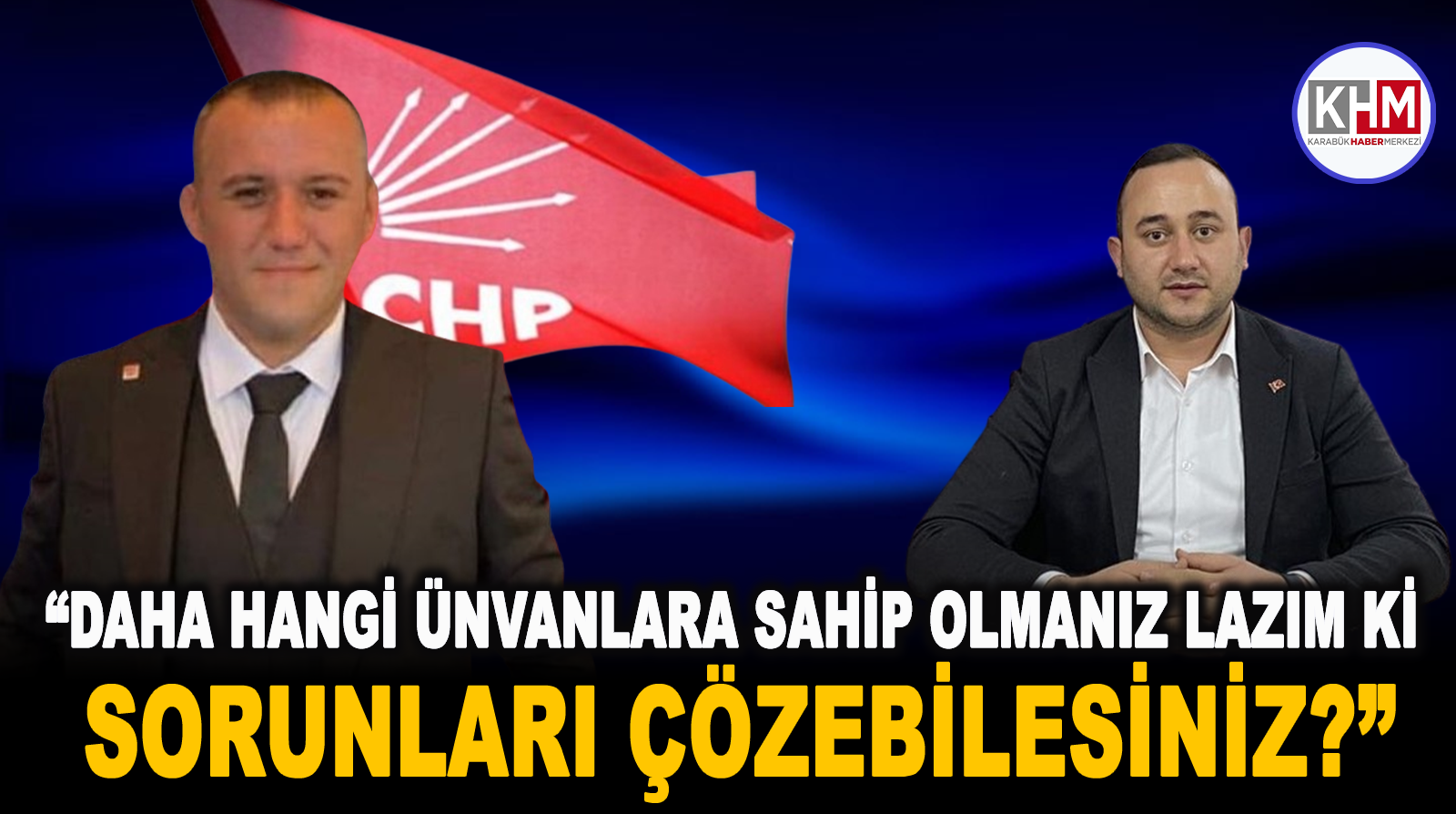 CHP’li Yavuz’dan Özçelik için üst üste açıklamalar