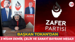 SAMİ TOKAN’DAN 3 NİSAN DEMİR, ÇELİK VE SANAYİ BAYRAMI MESAJI