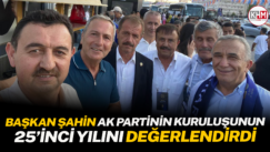 Başkan Şahin AK Partinin Kuruluşunun 25’inci Yılını Değerlendirdi