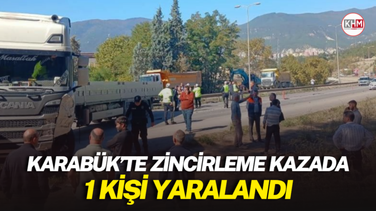 Karabük’te zincirleme kazada 1 kişi yaralandı