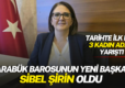 Karabük Barosunun yeni başkanı Sibel Şirin oldu: Tarihte ilk kez 3 kadın aday yarıştı