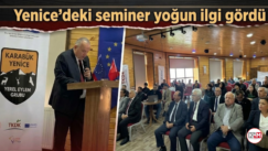 YENİCE’DE KIRSAL KALKINMA VE GİRİŞİMCİLİK SEMİNERİ GERÇEKLEŞTİRİLDİ