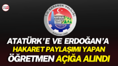 Atatürk’e ve Erdoğan’a hakaret paylaşımı yapan öğretmen açığa alındı
