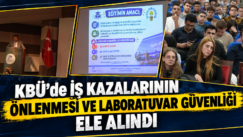 KBÜ’de iş kazalarının önlenmesi ve laboratuvar güvenliği ele alındı
