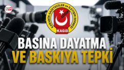 KAGİD’DEN BASINA BASKIYA TEPKİ AÇIKLAMASI