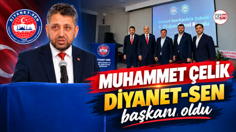 Diyanet-Sen Karabük Şubesi 6. Olağan kongresini tamamladı