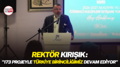 Rektör Kırışık: “173 projeyle Türkiye birinciliğimiz devam ediyor”