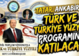 TATAR, ANKABİR’İN TÜRK VE TÜRKİYE YÜZYILI PROGRAMINA KATILACAK