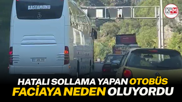 Hatalı sollama yapan otobüs faciaya neden oluyordu