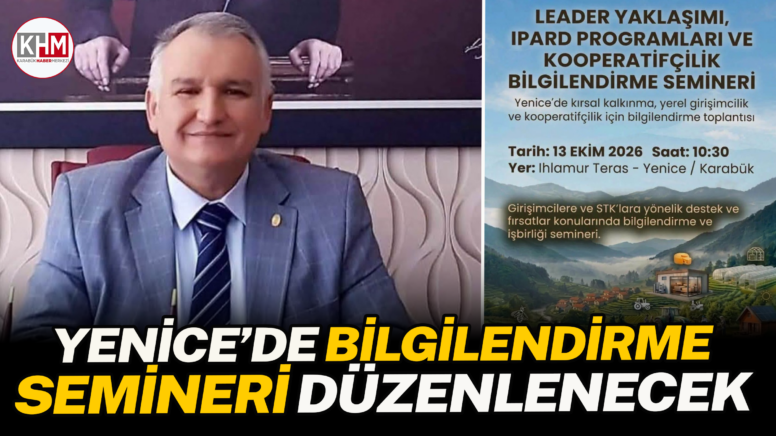 Yenice’de Bilgilendirme Semineri Düzenlenecek