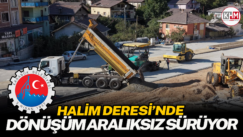 HALİM DERESİ’NDE DÖNÜŞÜM ARALIKSIZ SÜRÜYOR