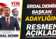 Erdal Demir Başkan Adaylığını Resmen Açıkladı
