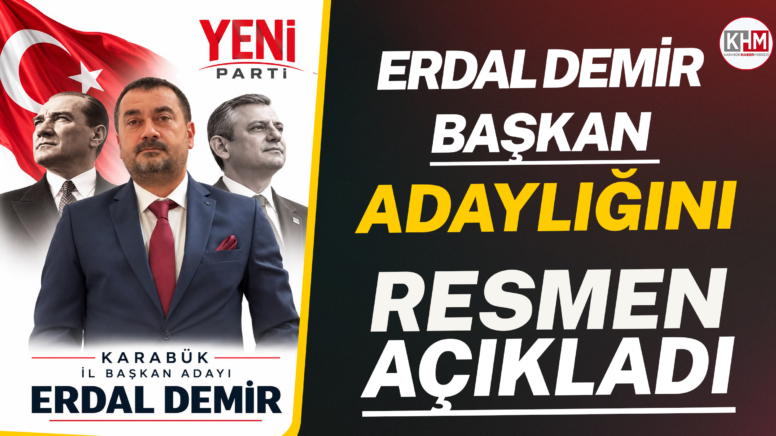 Erdal Demir Başkan Adaylığını Resmen Açıkladı