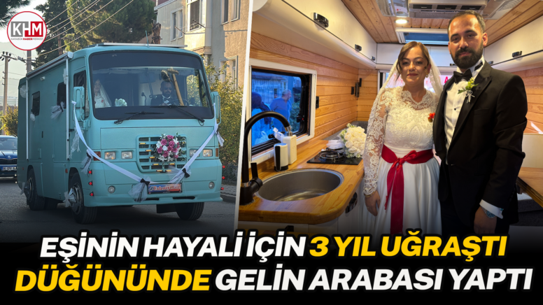 Eşinin hayali için 3 yıl uğraştı, düğününde gelin arabası yaptı