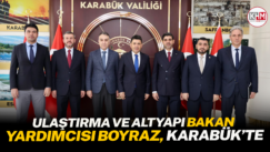 Ulaştırma ve Altyapı Bakan Yardımcısı Boyraz, Karabük’te