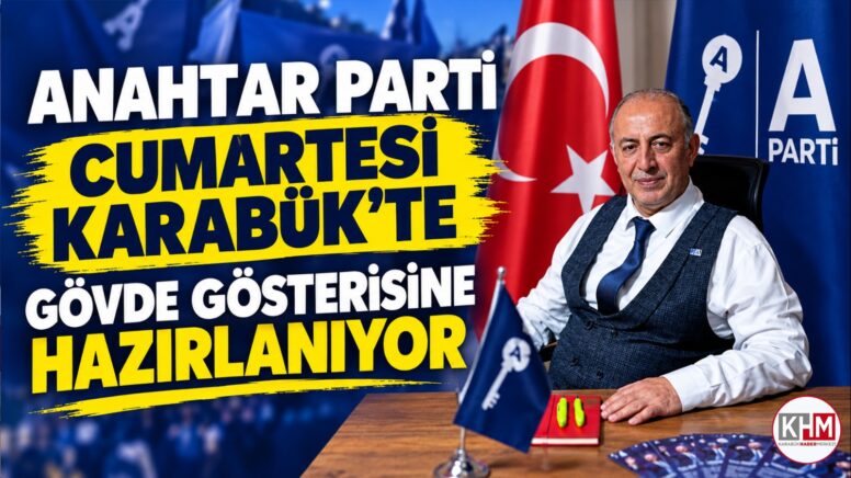 Nebi Delibaş başkanlığındaki A Parti ilk büyük organizasyonuna hazır