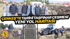 ÇERKEŞ’TE TARİHİ TAŞPINAR ÇEŞMESİ YENİDEN HAYAT BULUYOR