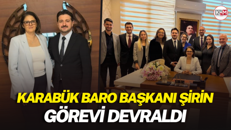 Karabük Baro Başkanı Şirin görevi devraldı