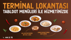 TERMİNAL LOKANTASI’NDA TABLDOT MENÜLERİYLE EKONOMİK VE LEZZETLİ HİZMET