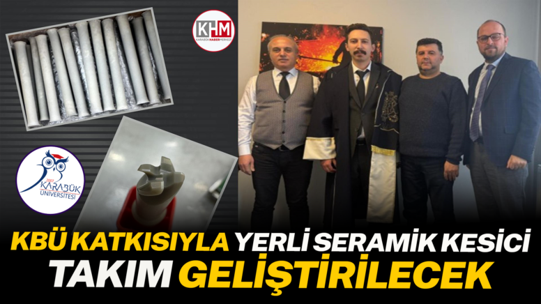 KBÜ katkısıyla yerli seramik kesici takım geliştirilecek