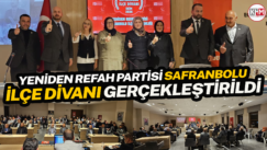 YENİDEN REFAH PARTİSİ SAFRANBOLU İLÇE DİVANI GERÇEKLEŞTİRİLDİ