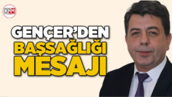 Tuncay Gençer’den maden patlaması için taziye mesajı