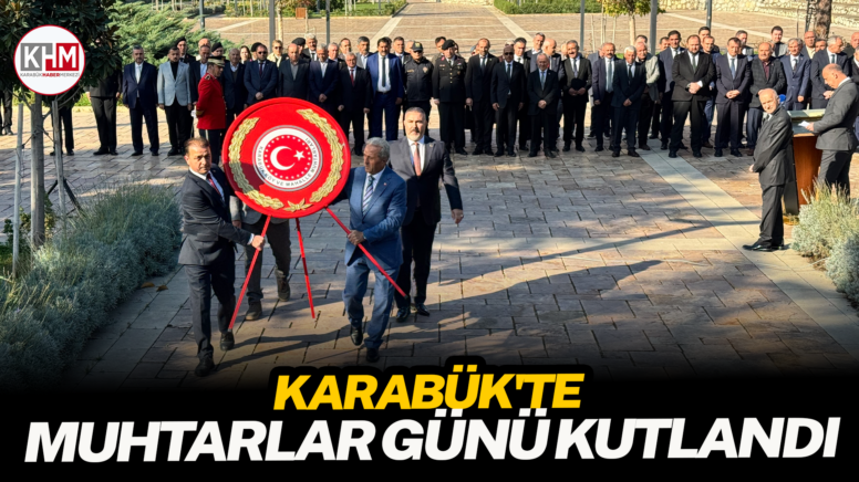Karabük’te muhtarlar günü kutlandı