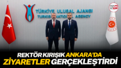 Rektör Kırışık Ankara’da ziyaretler gerçekleştirdi